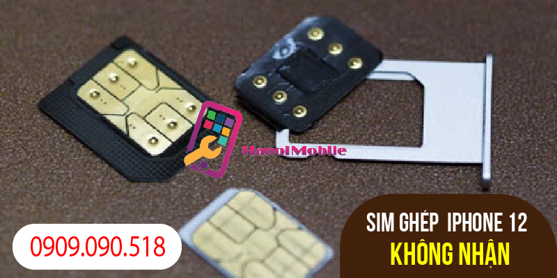 Sim ghép không nhận vì sao 